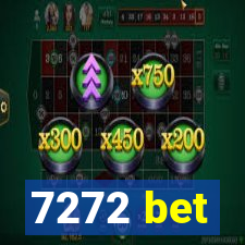 7272 bet